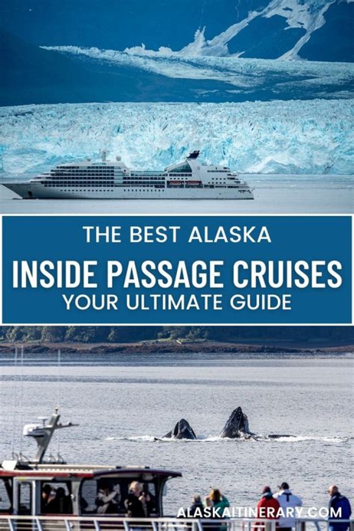 Inside Passage Cruise: Best Cruises Through Inside Passage